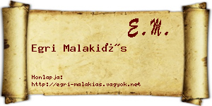 Egri Malakiás névjegykártya